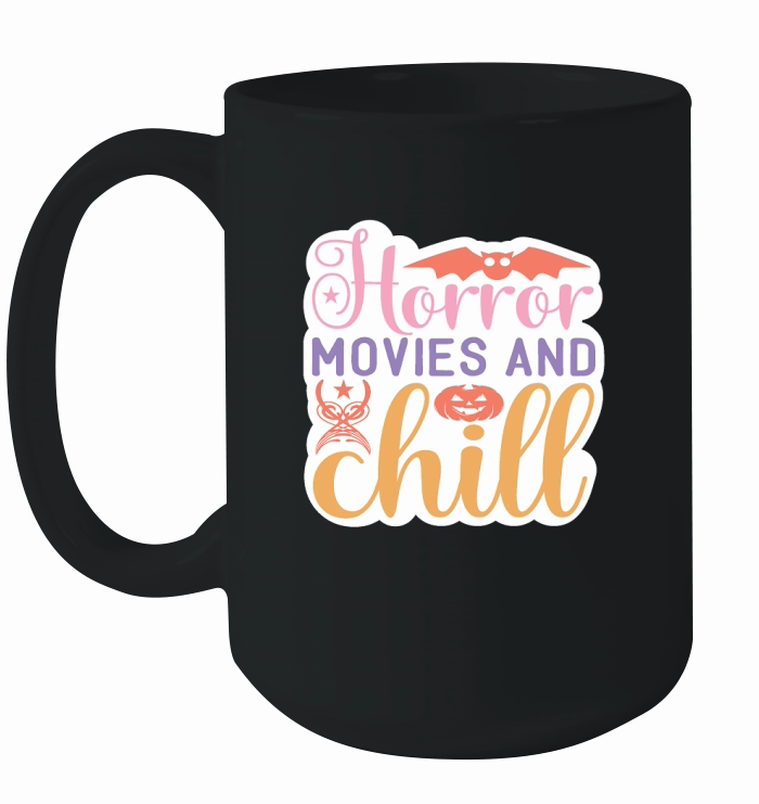 Horror movies and chill Ceramic Mug