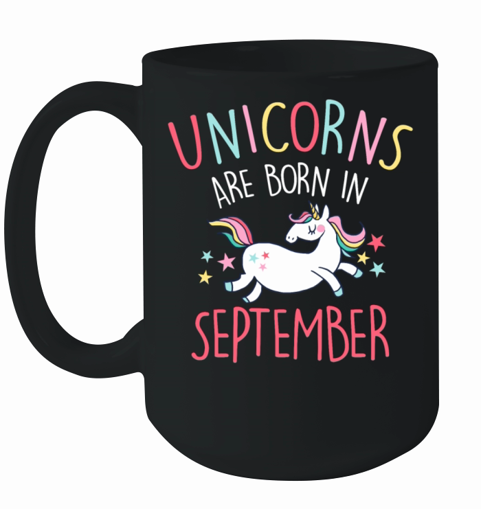 Unicorns Are Born In September Ceramic Mug