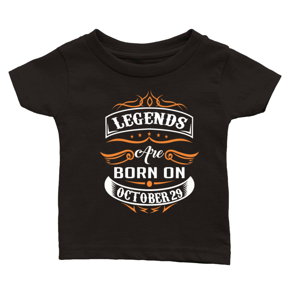 Legends are born on October 29 Classic Baby Crewneck T-shirt