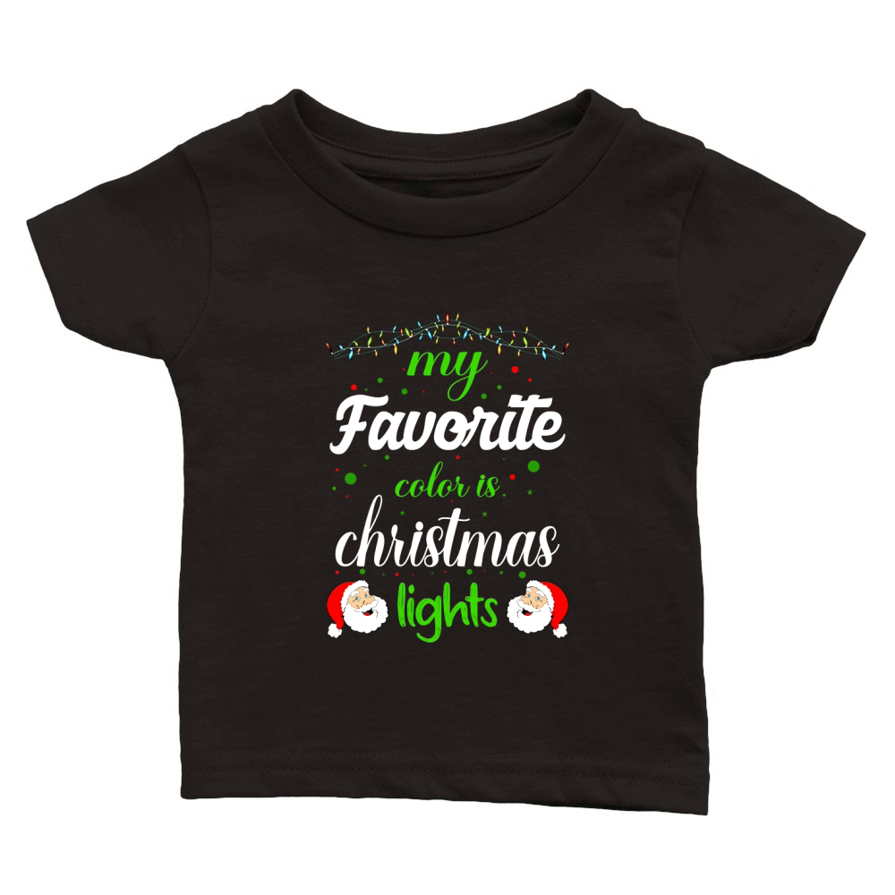 My Favorite Color is Christmas Lights Classic Baby Crewneck T-shirt