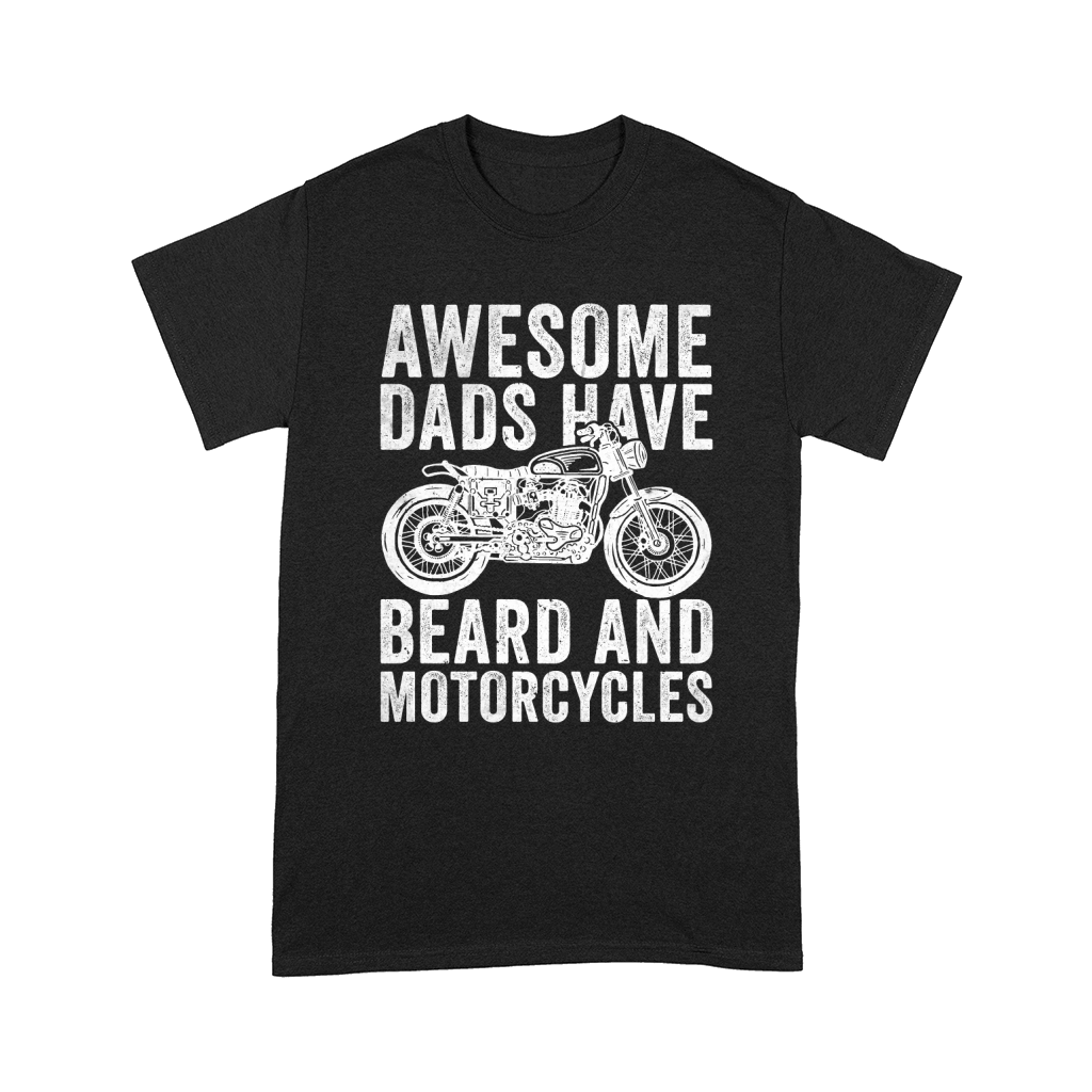 Awesome Dads Have Beard And Motorcycle Comfort T-shirt
