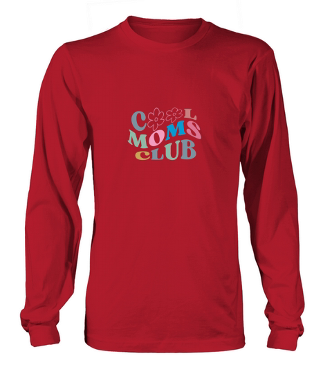 COOL MOMS CLUB Long sleeved Unisex