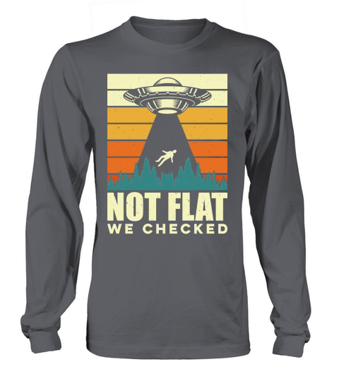 Funny Vintage UFO Alien not Flat we checked Long sleeved Unisex
