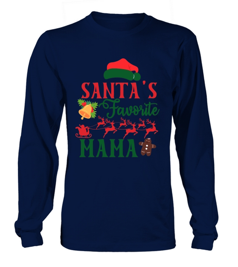 Santas Favorite Mama Long sleeved Unisex