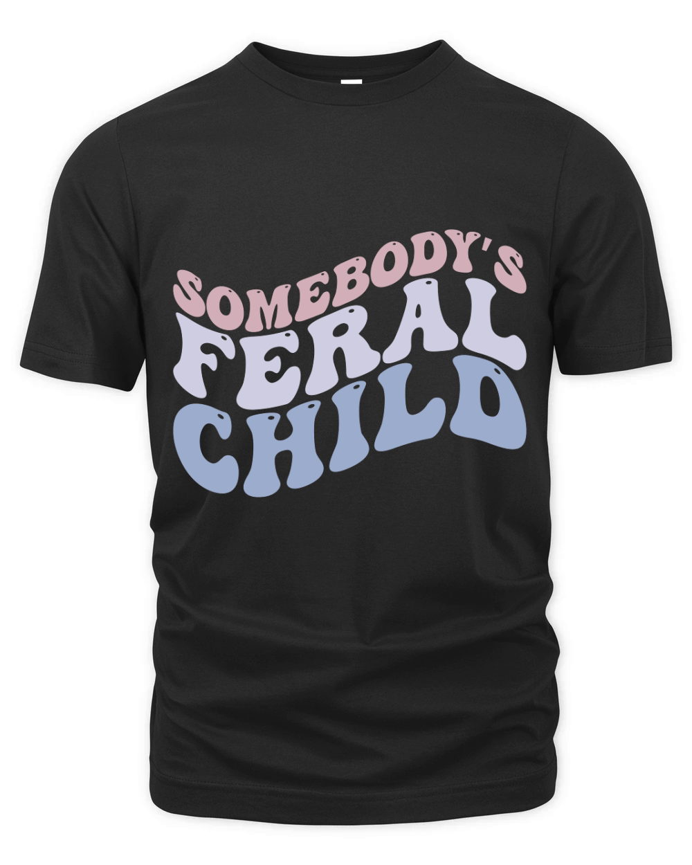 Somebodys Feral Child Organic Unisex T-shirt