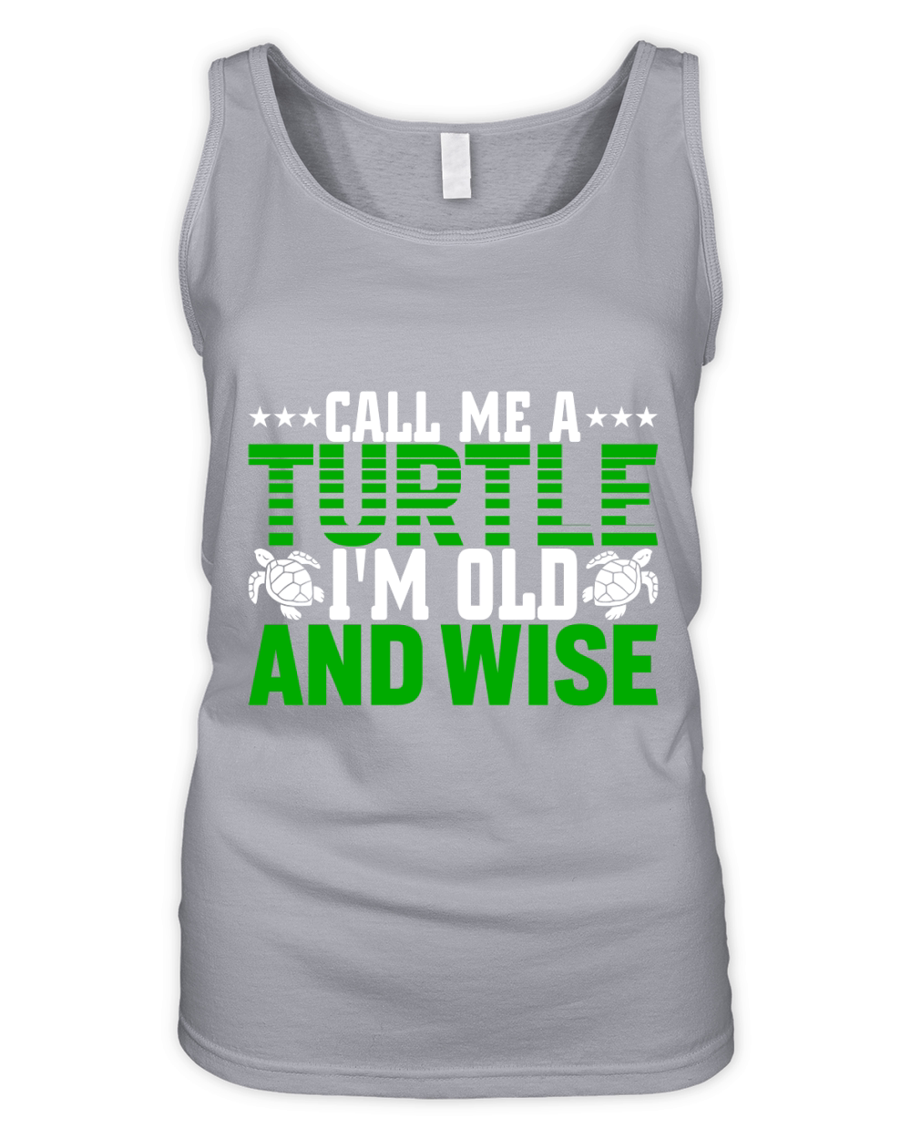 Call me a turtle Im Old And Wise Organic Women's Tank Top