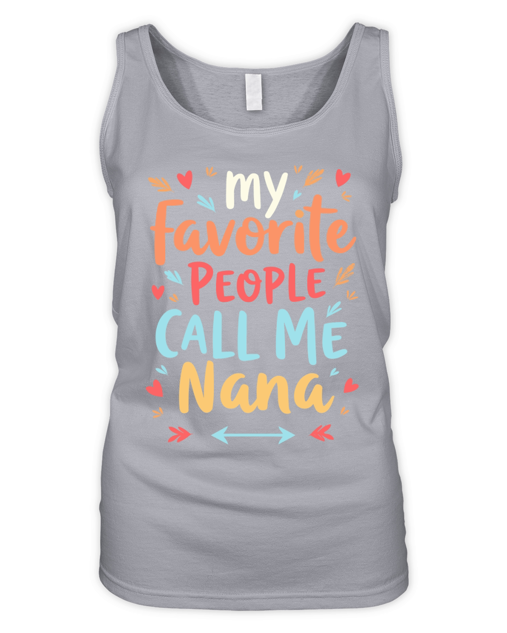 My favorite people call me nana Organic Women's Tank Top