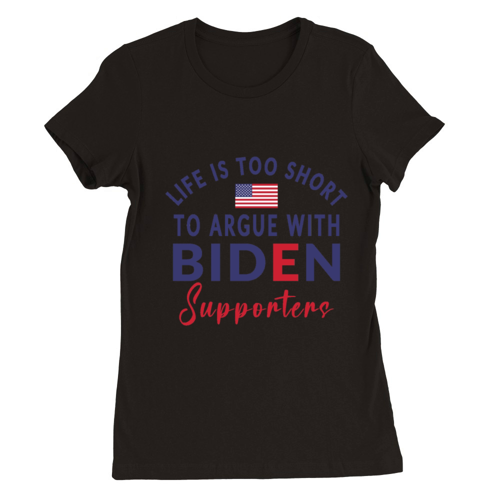 Sarcastic Anti Biden Supporters humor political Premium Womens Crewneck T-shirt
