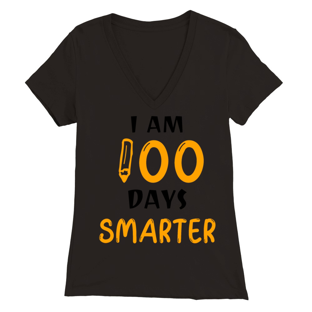 I AM 100 DAYS SMARTER Premium Womens V-Neck T-shirt