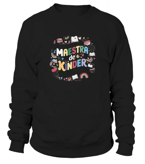 Maestra de kinder 1 Sweatshirt Unisex