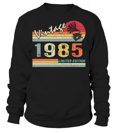 Vintage Gramophone 37th birthday 1985 37 years old Sweatshirt Unisex