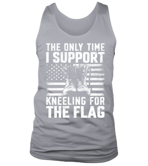 the only time i support kneeling for the flag Tank Top Unisex
