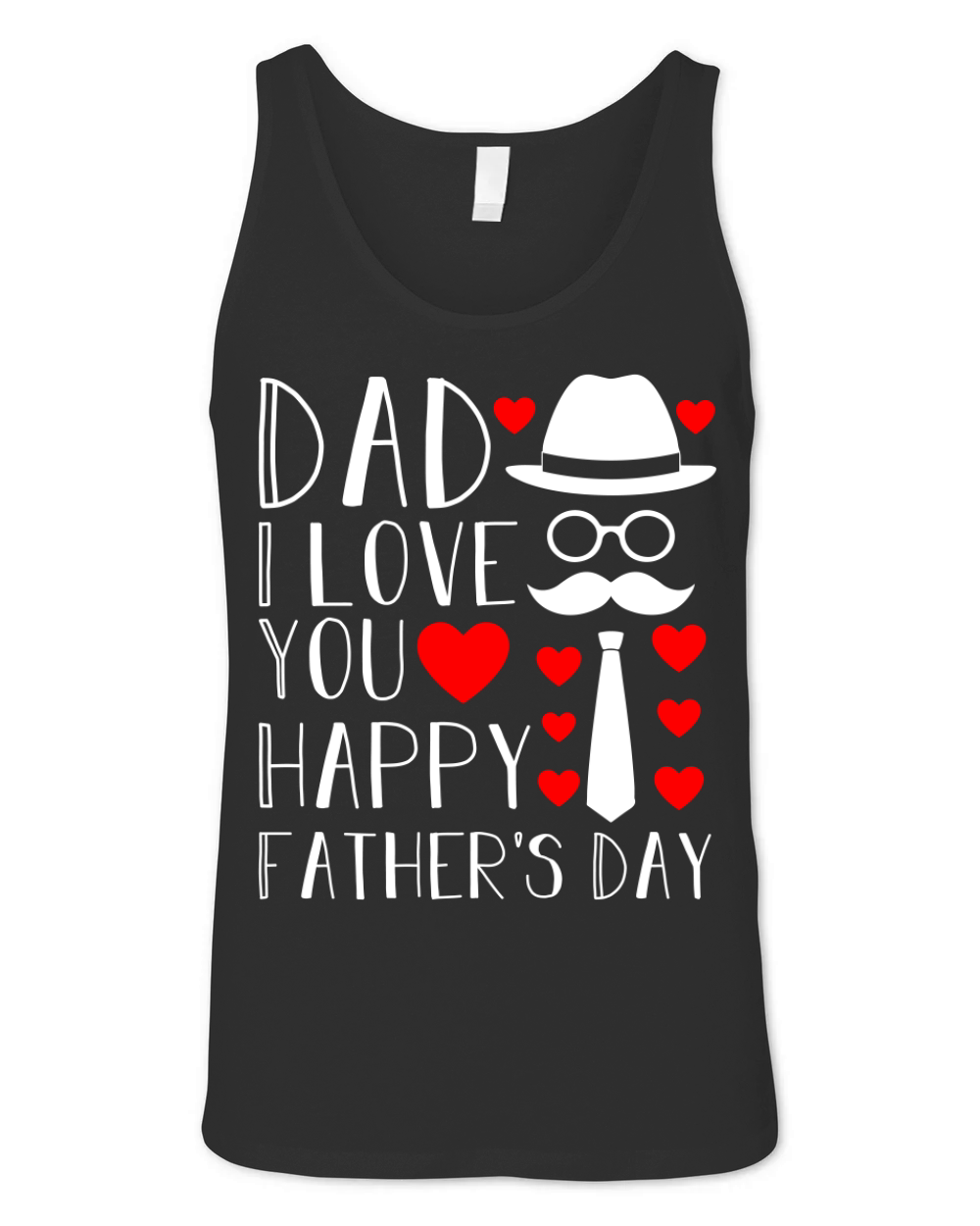 Dad I love You Happy Fathers Day Unisex Jersey Tank