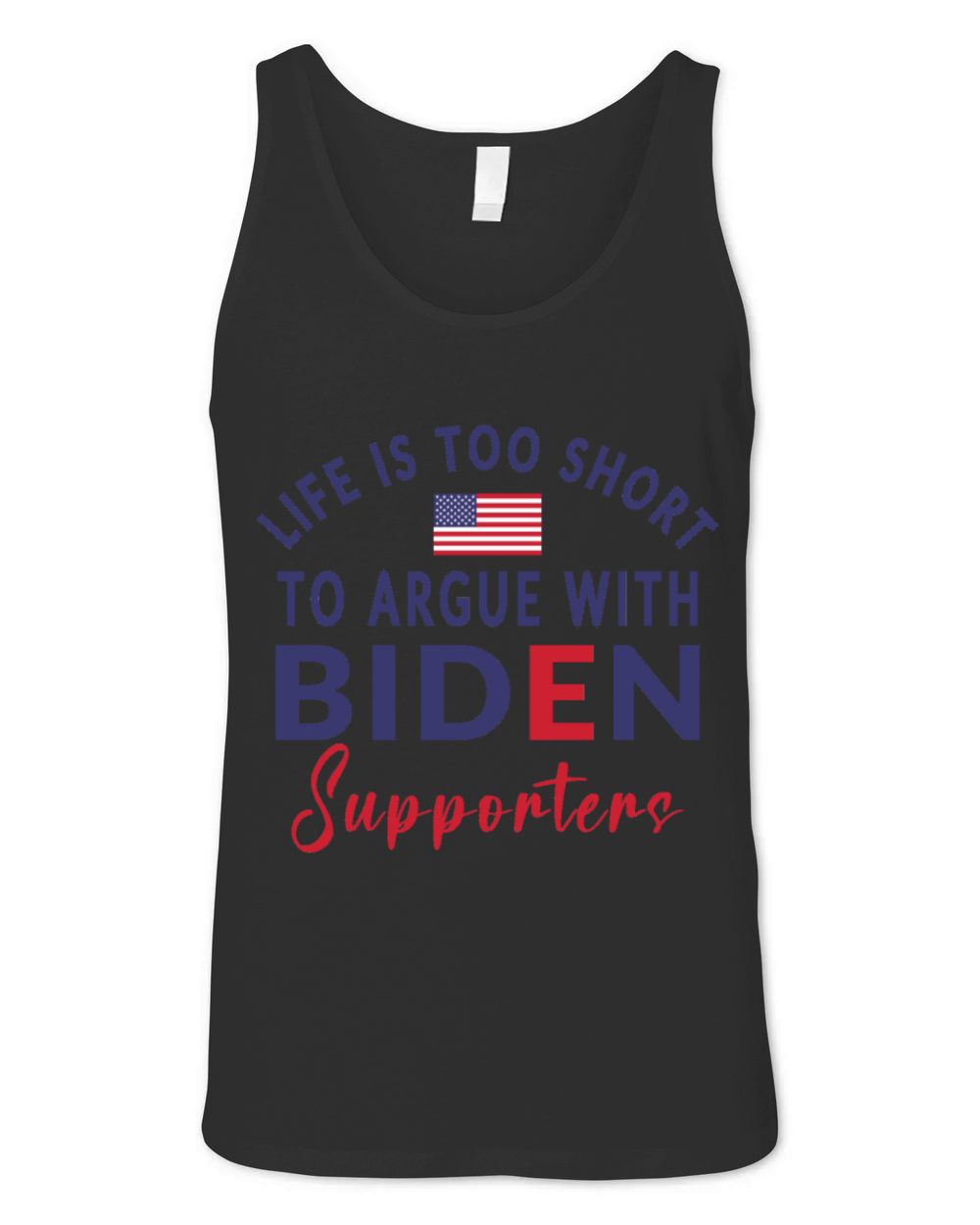 Sarcastic Anti Biden Supporters humor political Unisex Jersey Tank