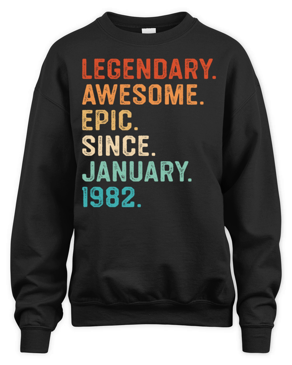 Legendary Awesome Epic Since January 1982 Unisex Premium Crewneck Sweatshirt