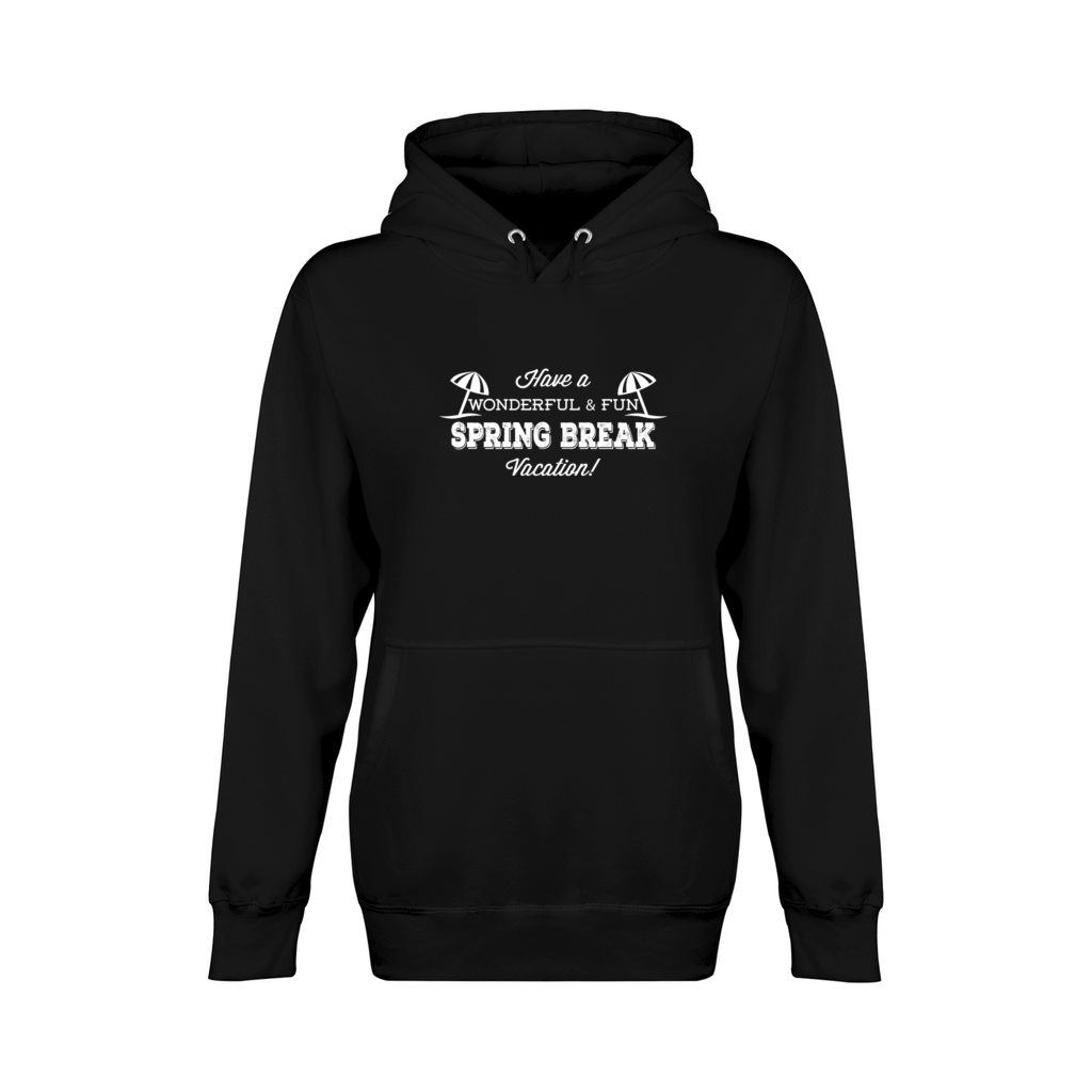 Have A Wonderful Spring Break Unisex Premium Pullover Hoodie