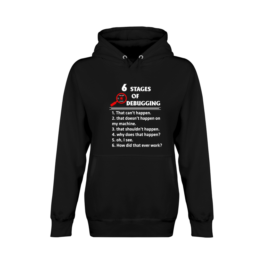 Programmer - 6 stages of debugging awesome t - s Unisex Premium Pullover Hoodie