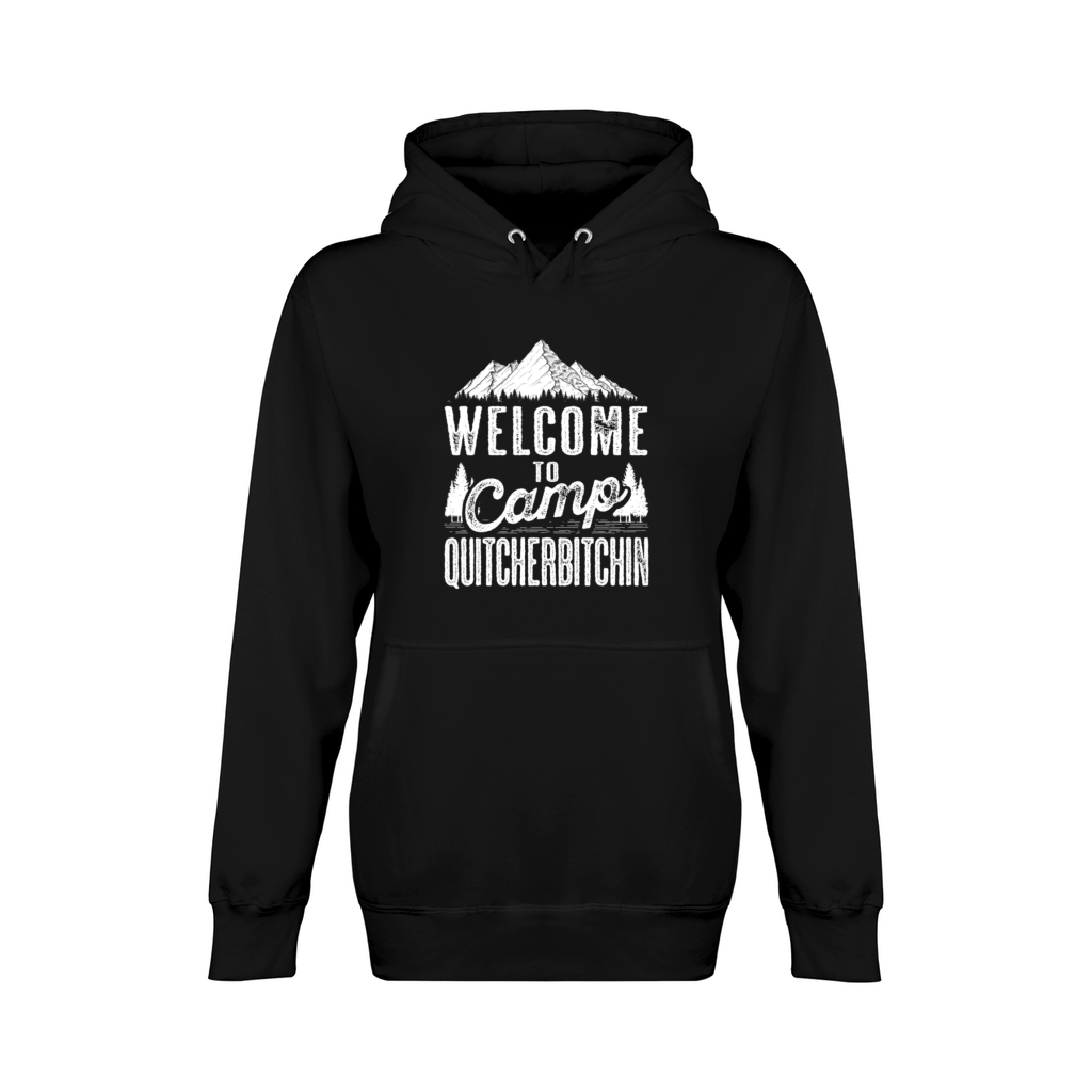 Welcome To Camp Quitcherbitchin Sarcastic Camping Unisex Premium Pullover Hoodie