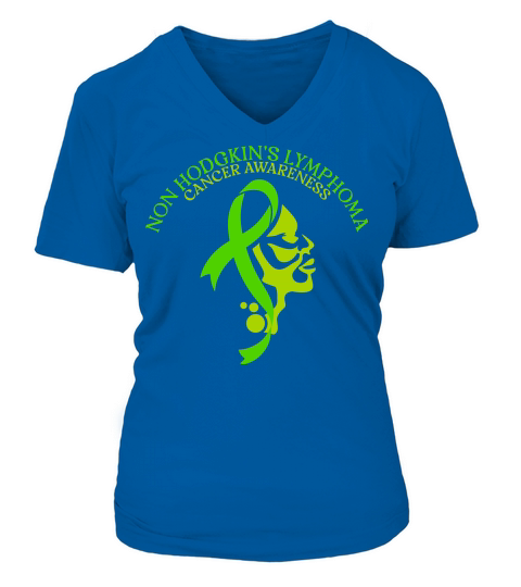 NON HODGKINS LYMPHOMA CANCER AWARENESS 1 V-neck T-Shirt Woman