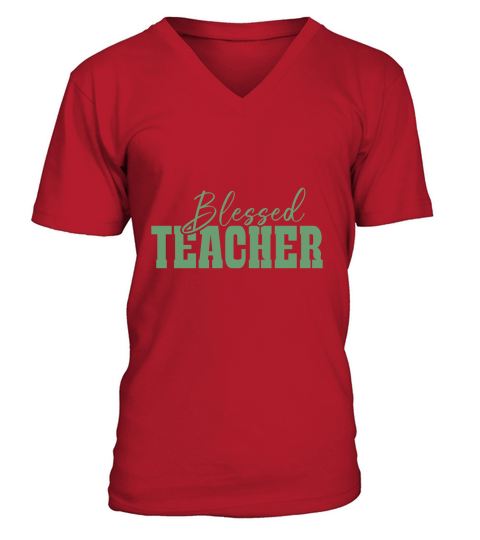 Blessed teacher V-Neck T-shirt