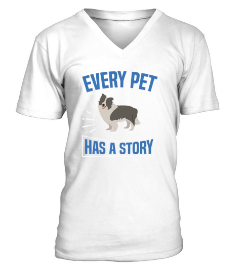 EVERY PET HAS STORY Motif for Dog owner V-Neck T-shirt