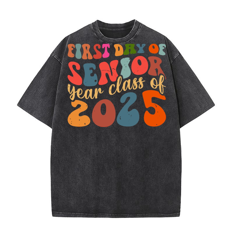 First Day of Senior Year class of 2025 Washed T-Shirt