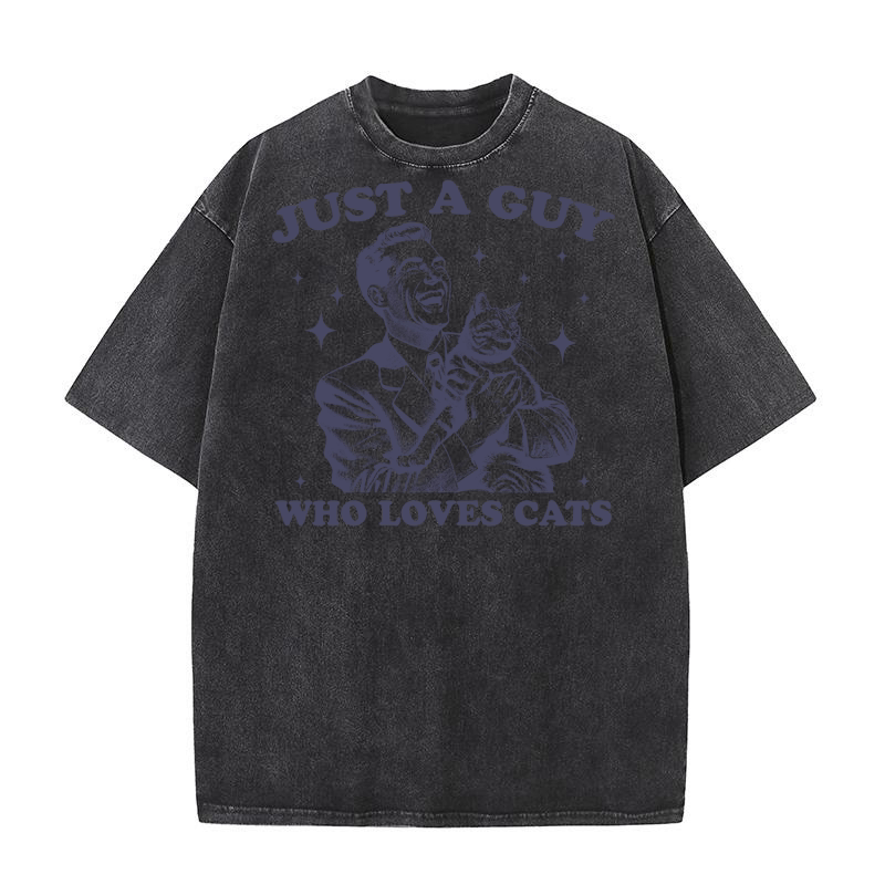 Just A Guy Who Loves Cats L dViolet Washed T-Shirt