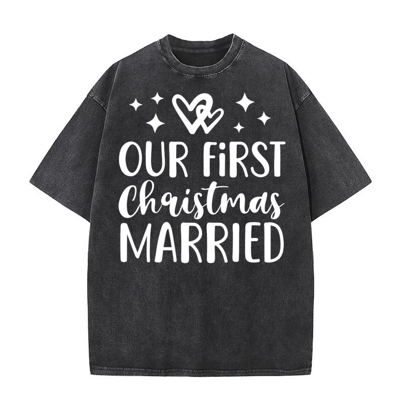 Our First Christmas Married   white Washed T-Shirt