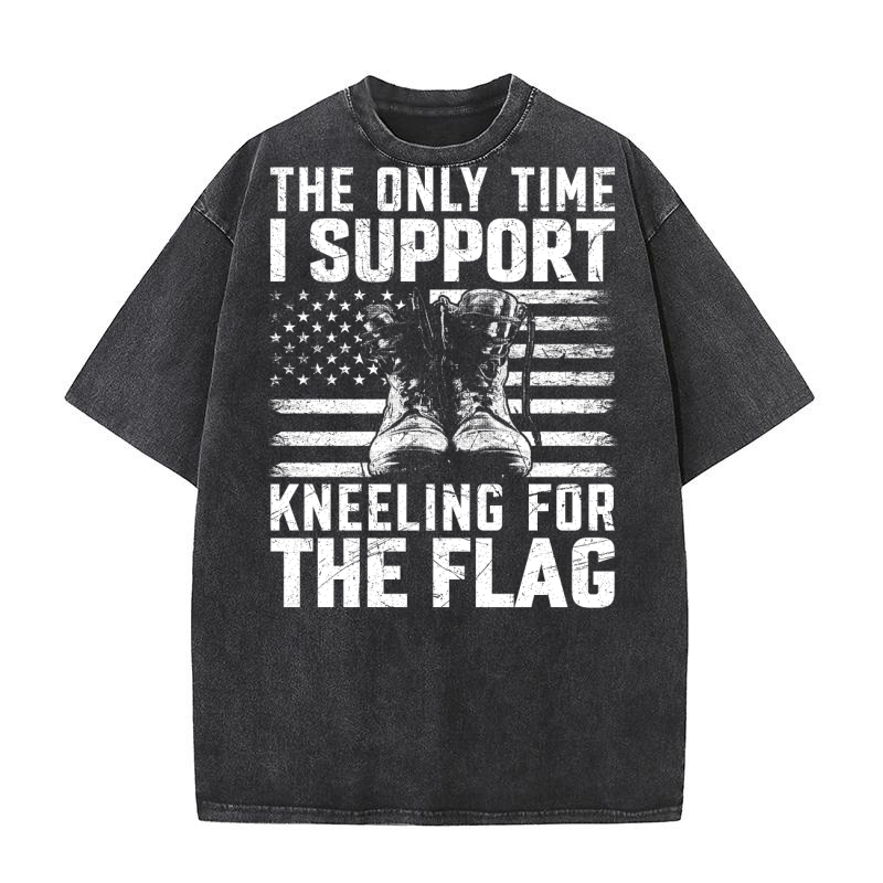 the only time i support kneeling for the flag Washed T-Shirt