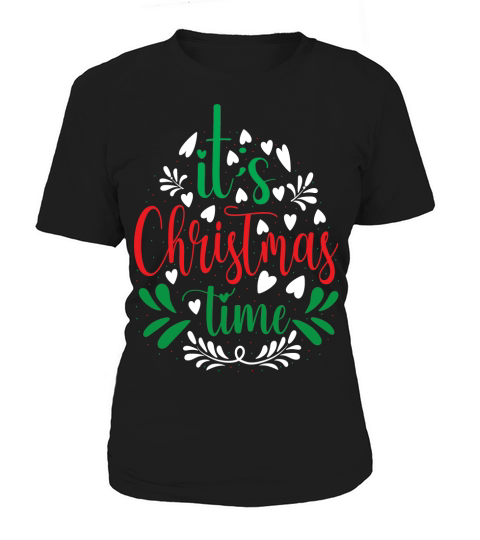 Its christmas time Women's T-Shirt