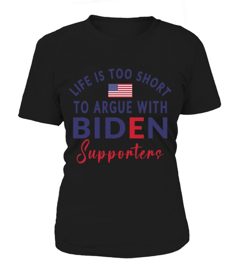 Sarcastic Anti Biden Supporters humor political Women's T-Shirt