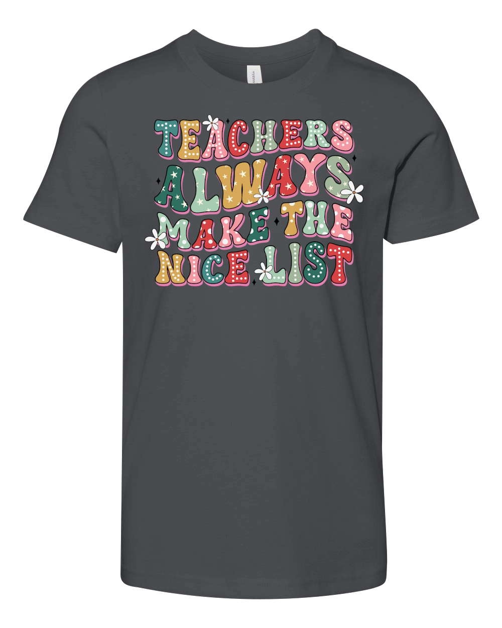 Teacher Always Make The Nice list retro Youth Unisex Jersey Tee
