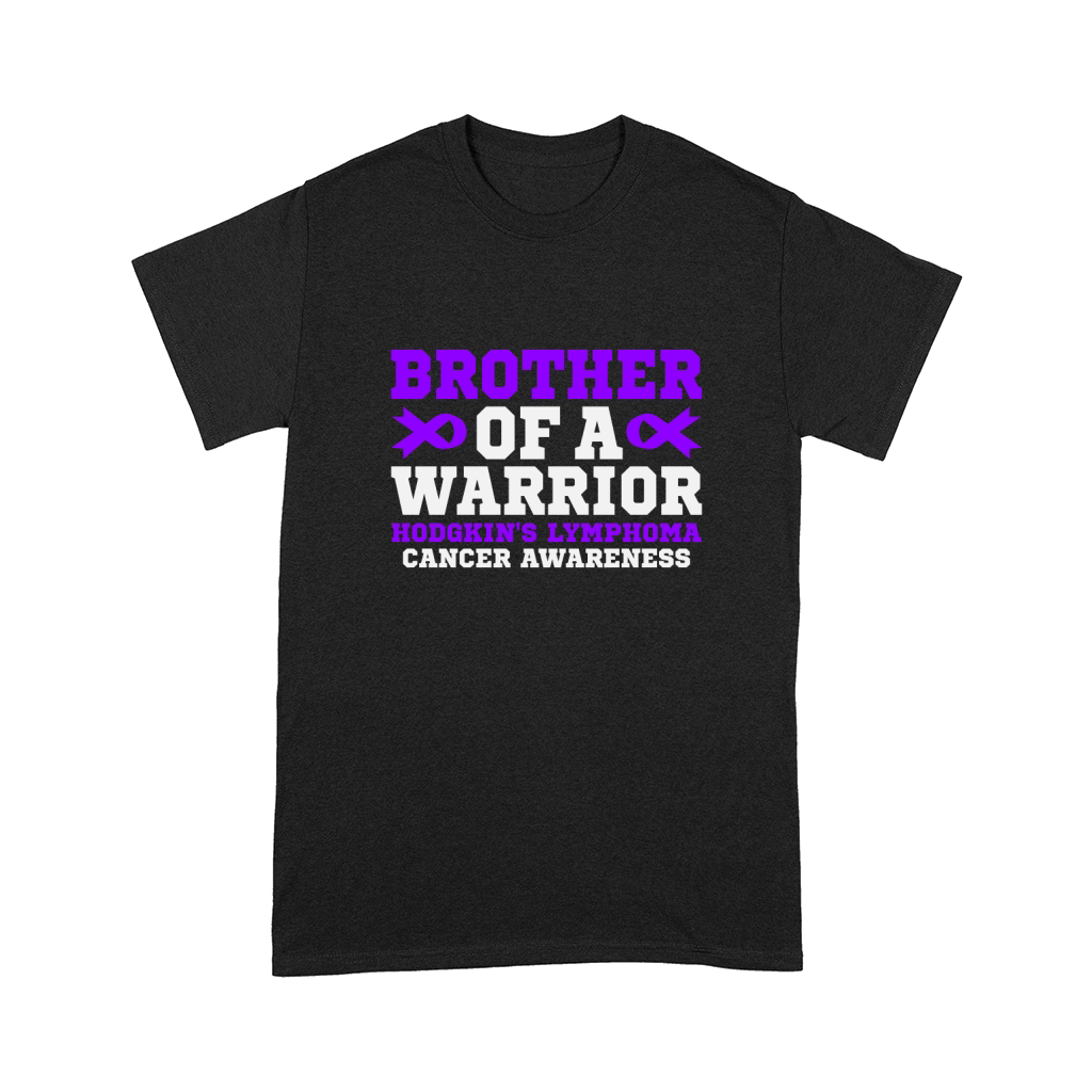 Brother Of A Warrior Hodgkins Lymphoma Cancer Awareness Comfort T-shirt