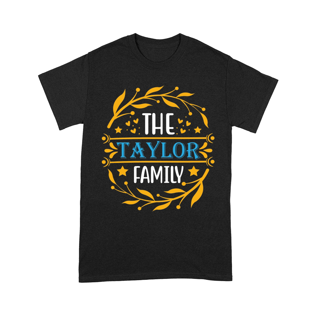 The Taylor Family Comfort T-shirt