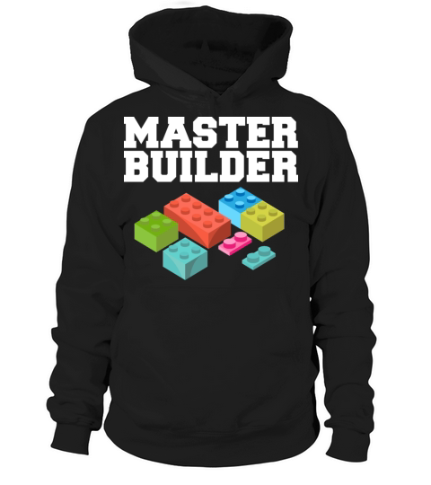 Building Blocks Bricks I Brick Builders I Master Hoodie Unisex