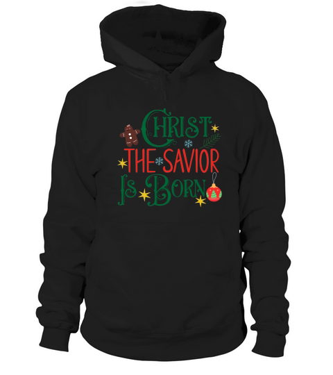 Christ The Savior Is Born Hoodie Unisex