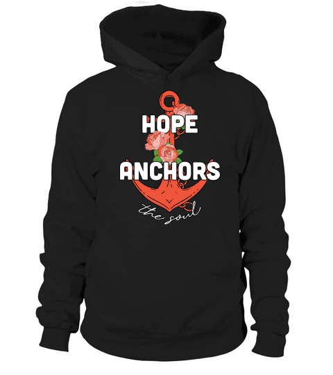 Hope Anchors the Soul Flora Hoodie Unisex