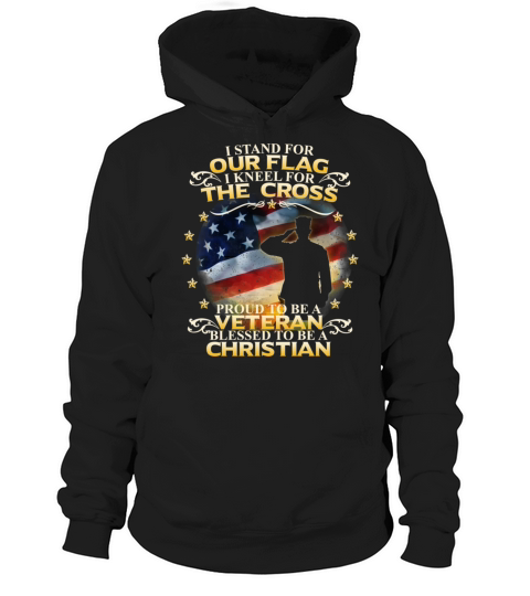 I Stand For Our Flag I Kneel For The Cross Christi Hoodie Unisex