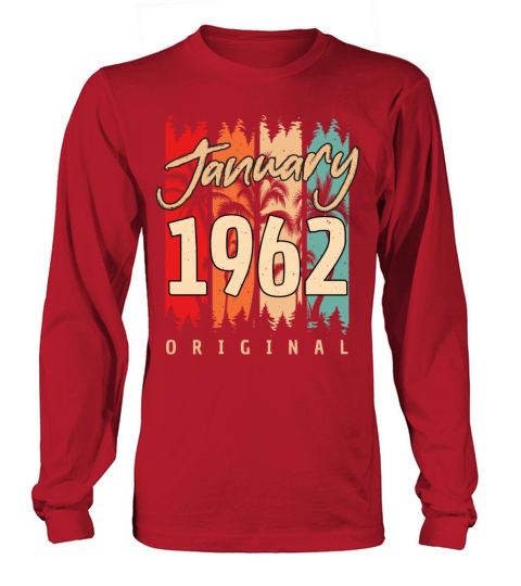 1962 In January Vintage Long sleeved Unisex