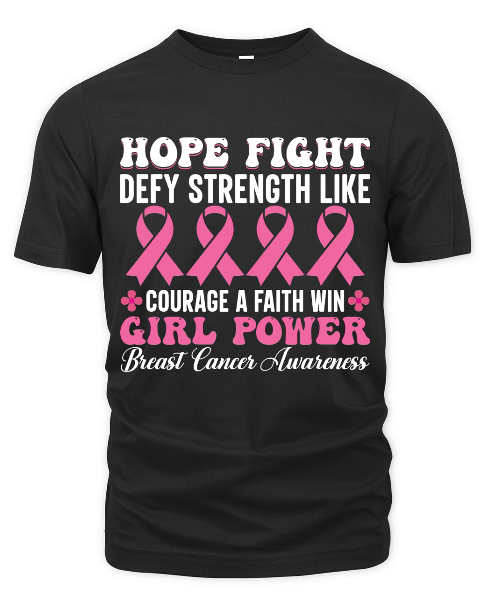 Hope fight defy strength like courage a faith win girl power breast cancer awareness Organic Unisex T-shirt