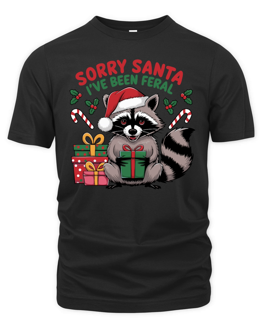 Sorry Santa Ive Been Feral Organic Unisex T-shirt