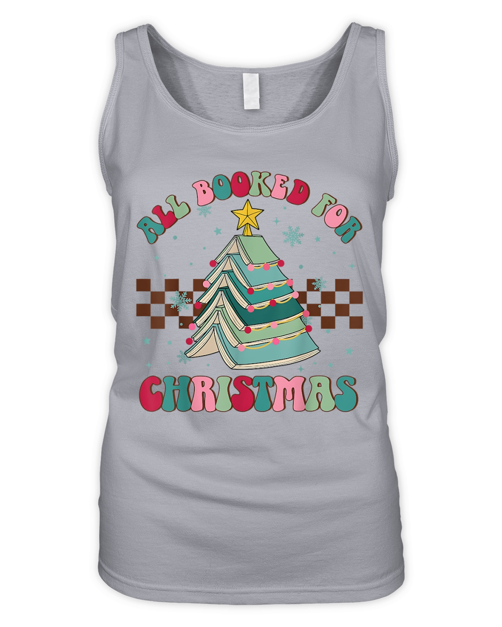All booked for christmas 2 Organic Women's Tank Top