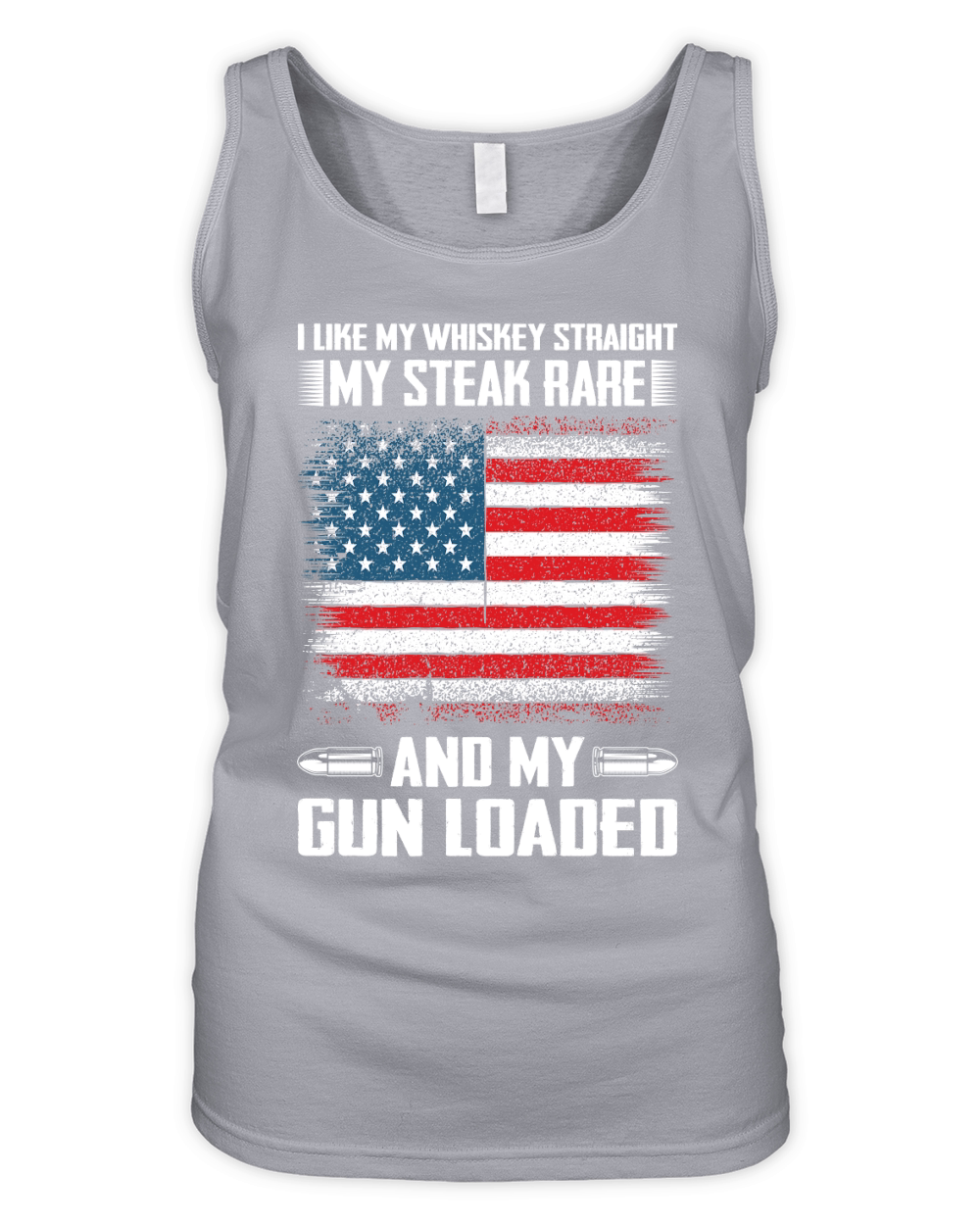 I Like My Whiskey Straight My Steak Rare And My Gun loaded Organic Women's Tank Top