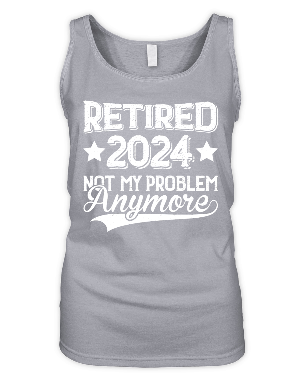 Retired 2024 Not My Problem Anymore  (2) Organic Women's Tank Top