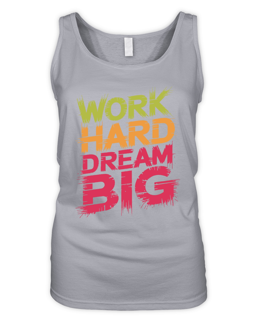 Work Hard Dream Big Organic Women's Tank Top