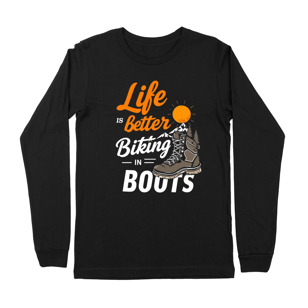 Life is better biking in bouts Premium Long Sleeve