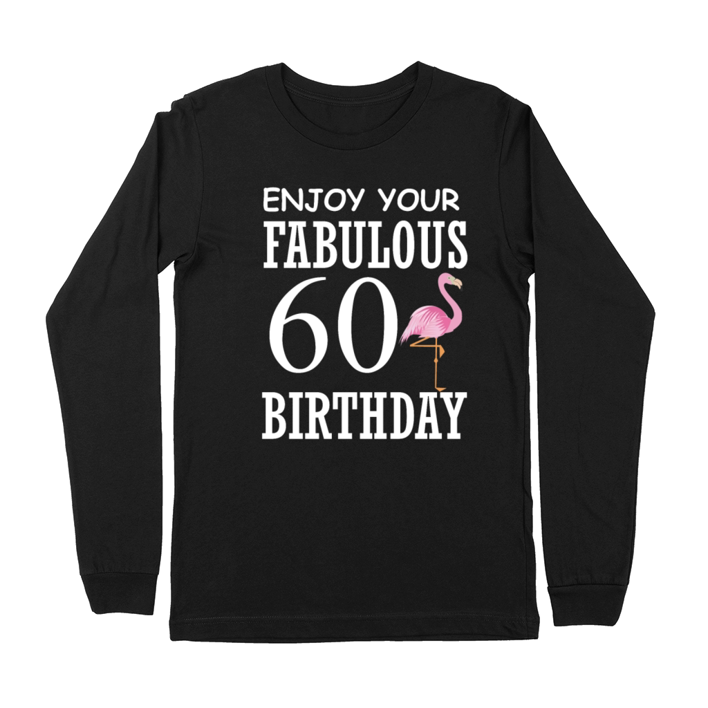This 60th birthday tee Premium Long Sleeve
