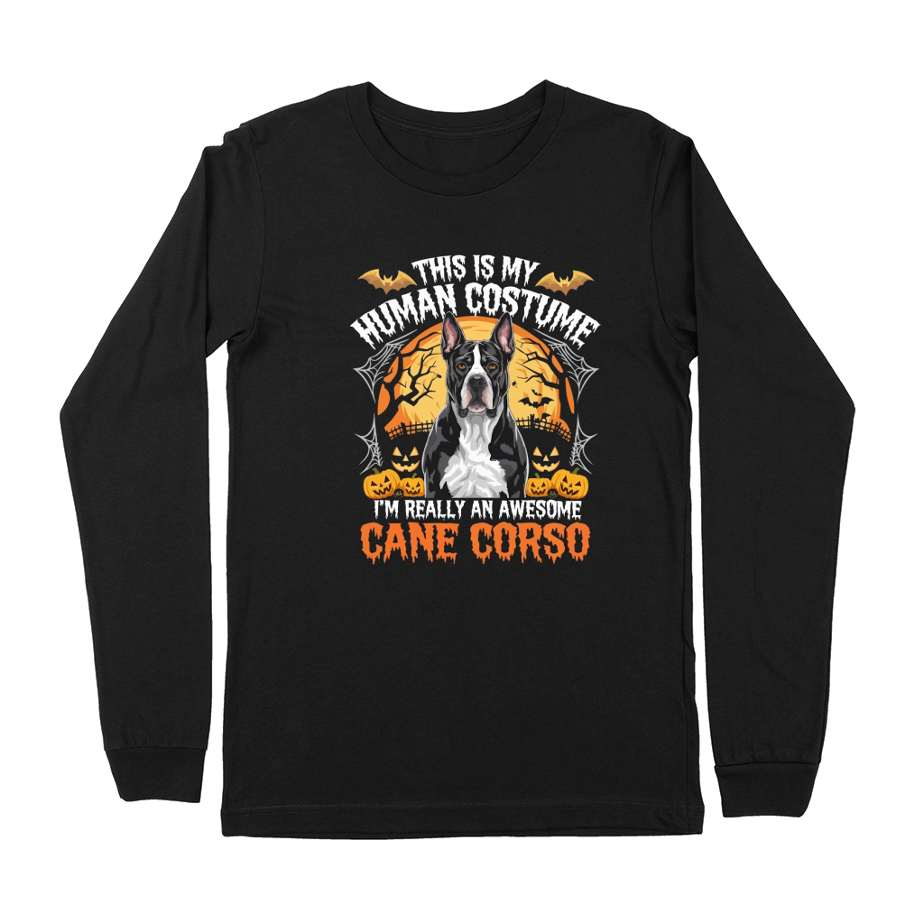 This Is My Human Costume, Im Really An Awesome Cane Corso Premium Long Sleeve