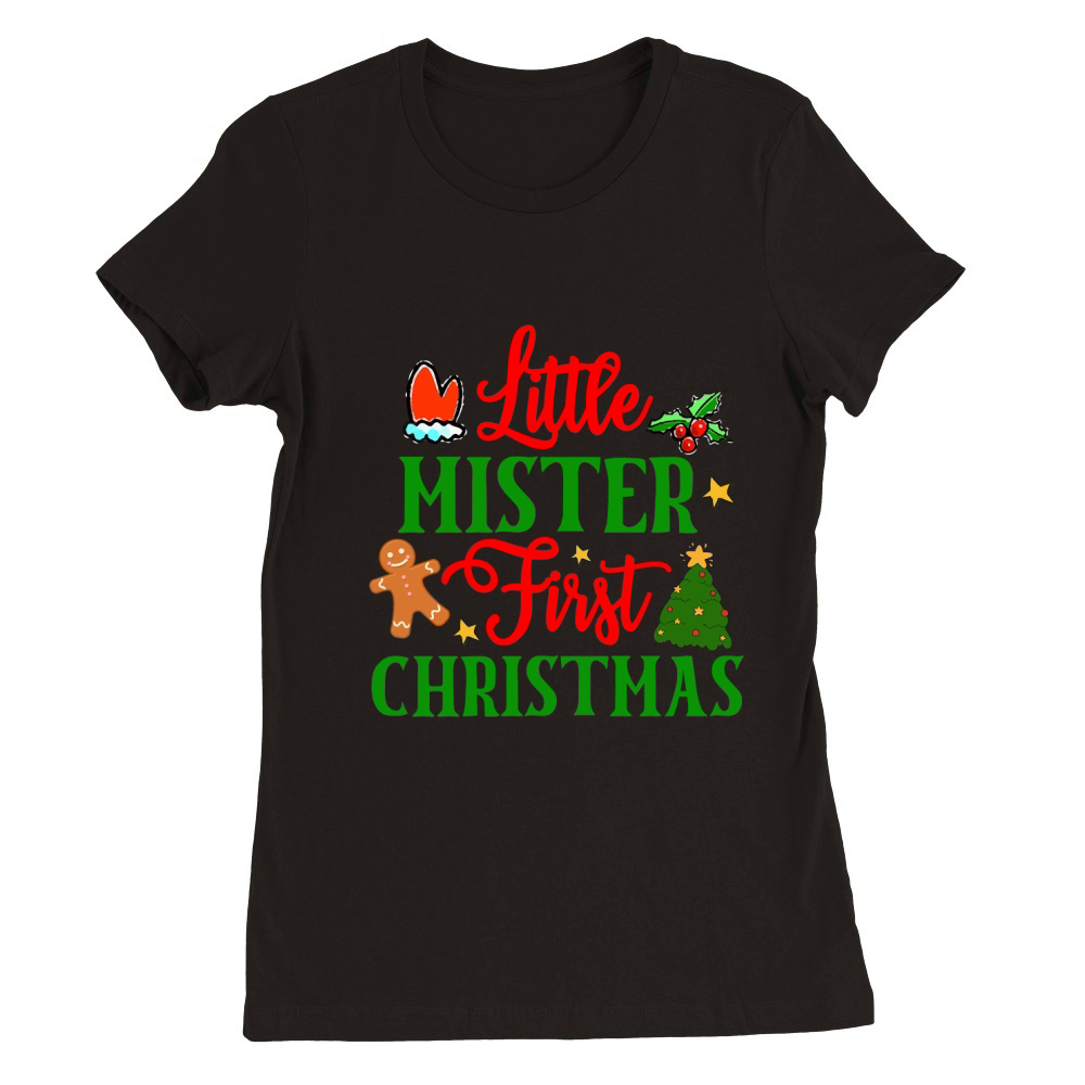 Little Mister First Christmas Premium Womens Crewneck T-shirt