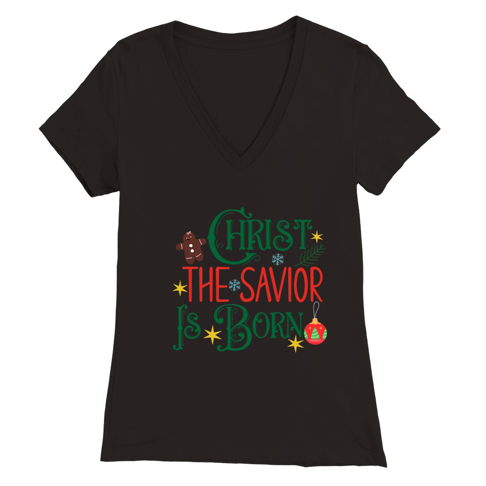 Christ The Savior Is Born Premium Womens V-Neck T-shirt